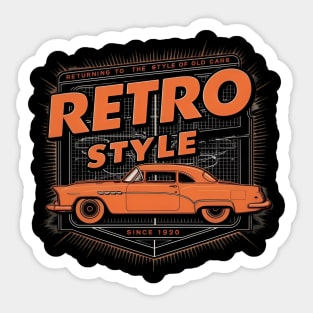 Returning to the Style of Old Cars Since 1920 Sticker